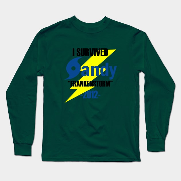 I Survived Sandy 2012 Frankenstorm Long Sleeve T-Shirt by Noerhalimah